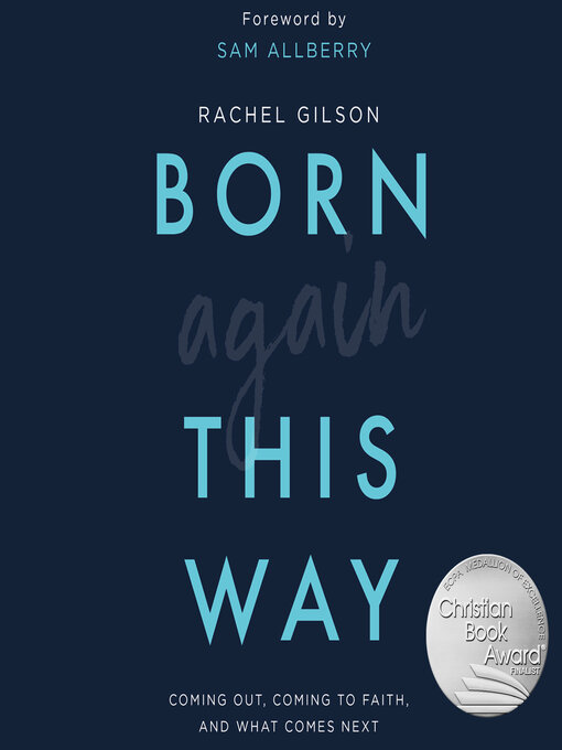 Title details for Born Again This Way by Rachel Gilson - Available